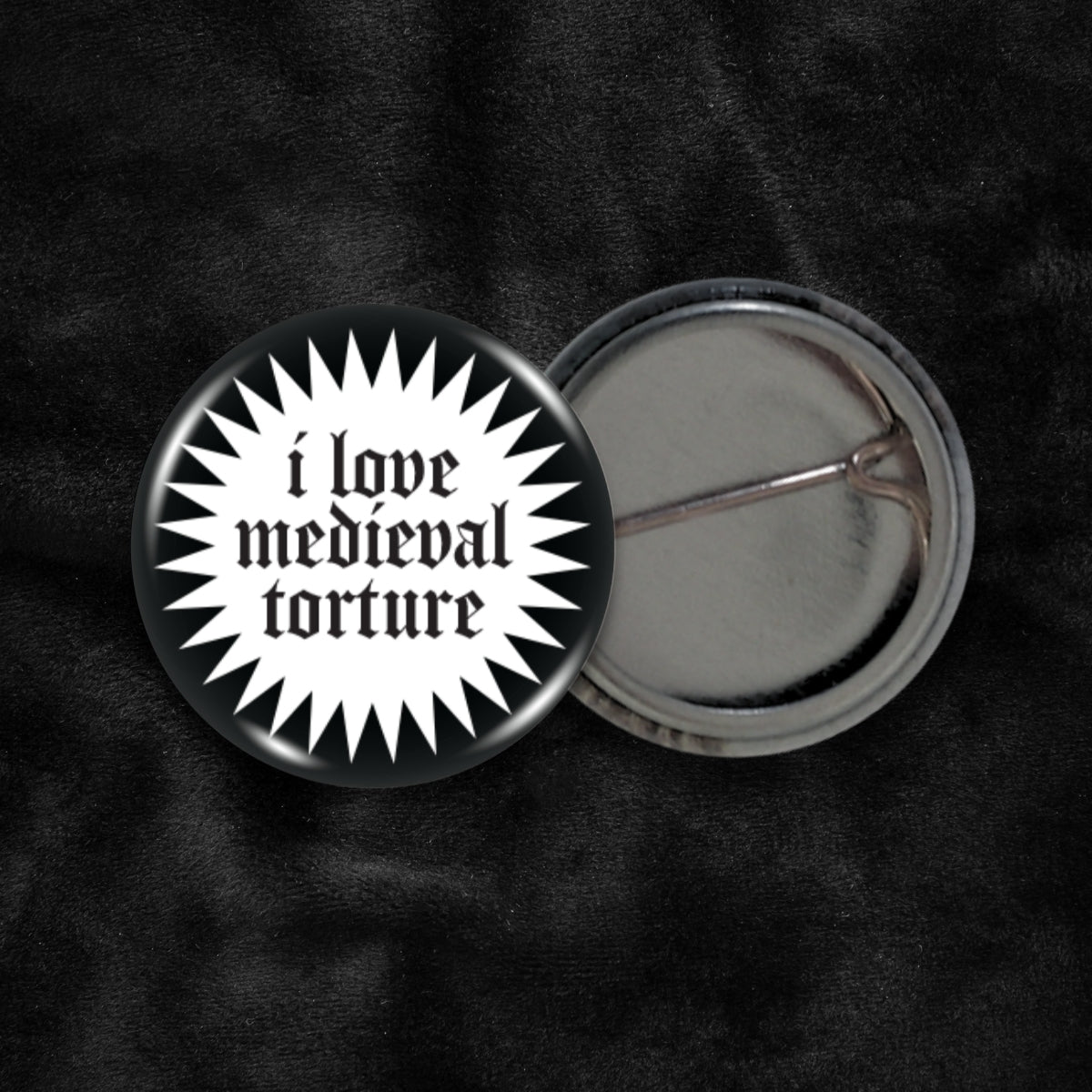I Love Medieval Torture Badge