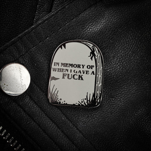 In Memory of When I Gave a Fuck Enamel Pin | Occult Patches & Pins
