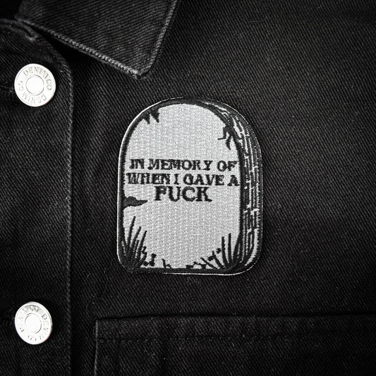 In Memory of When I Gave a Fuck Patch