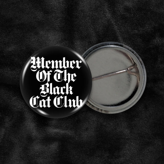 Member Of The Black Cat Club Badge ⛧ Occult Patches & Pins