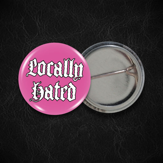 Locally Hated Badge ⛧ Occult Patches & Pins