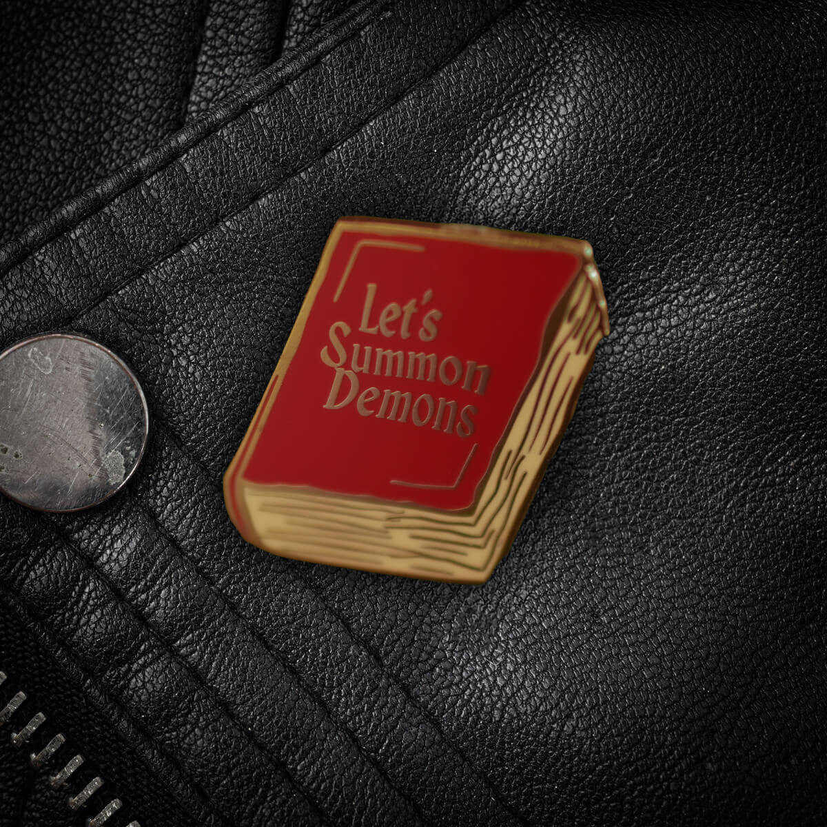 Let's Summon Demons Enamel Pin | Occult Patches & Pins