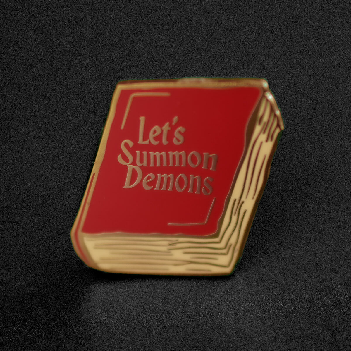 Let's Summon Demons Enamel Pin | Occult Patches & Pins