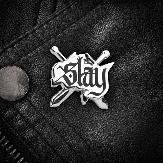 Slay Enamel Pin