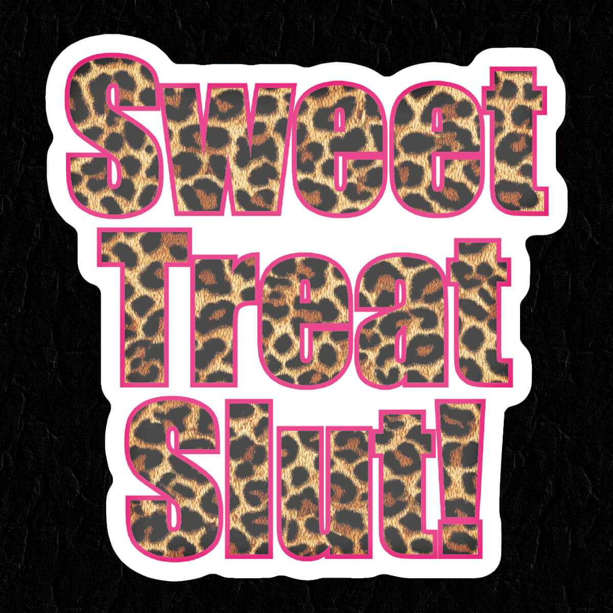 Sweet Treat Slut Leopard Sticker - Occult Patches & Pins